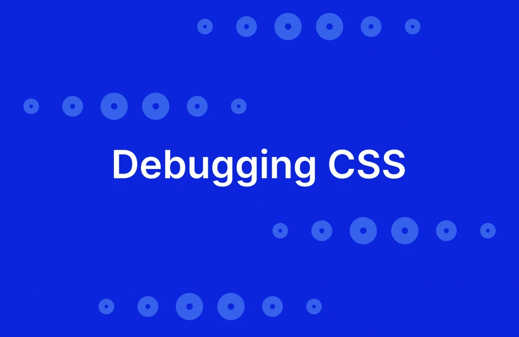Debug CSS