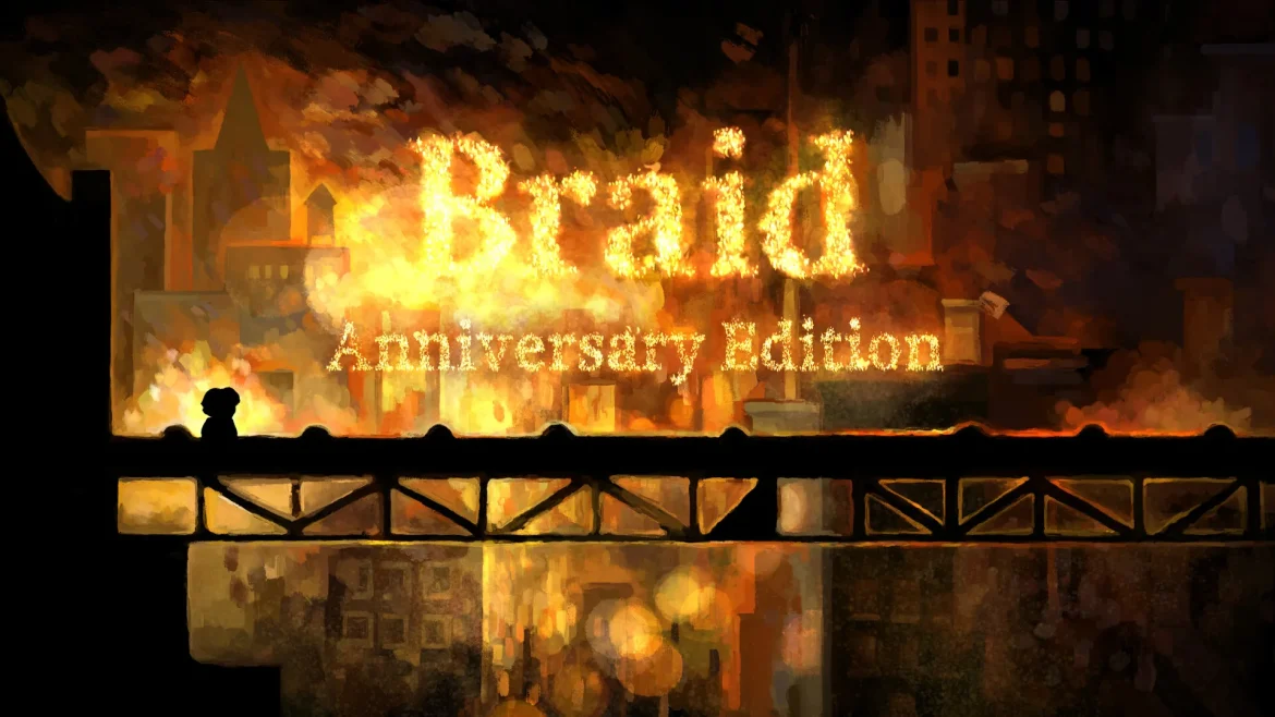 Braid: Anniversary Edition