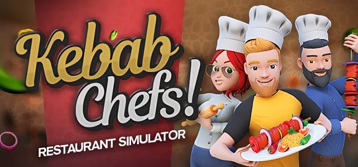 Kebab Chefs!