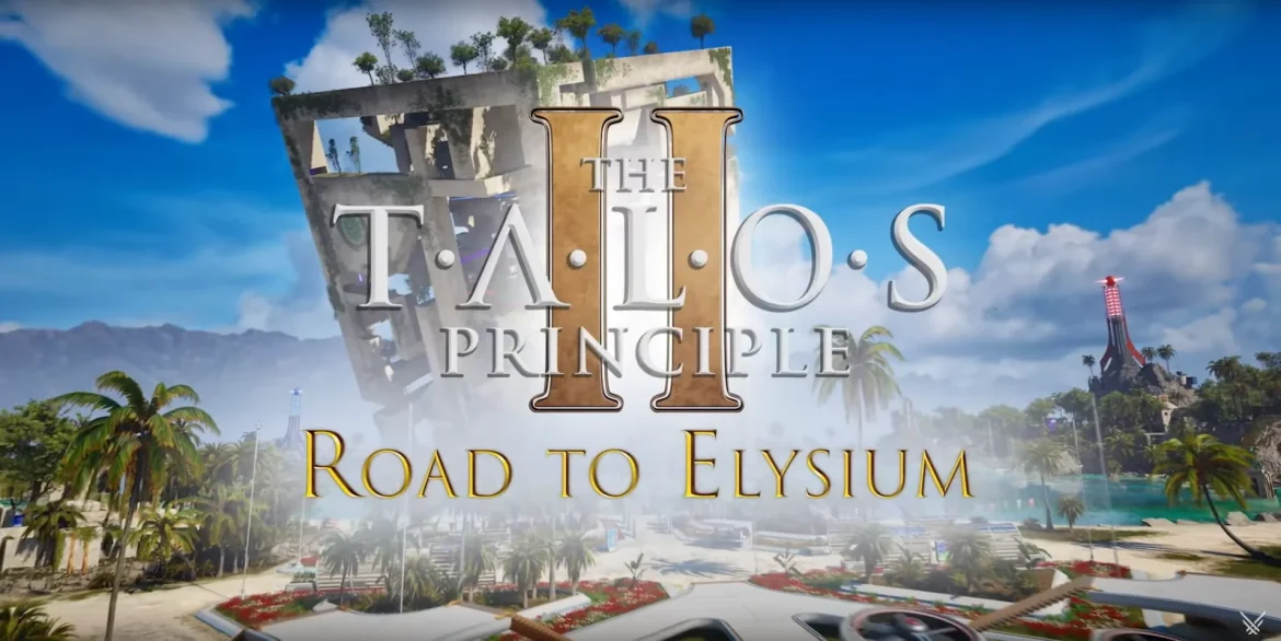 The Talos Principle 2 - Road to Elysium
