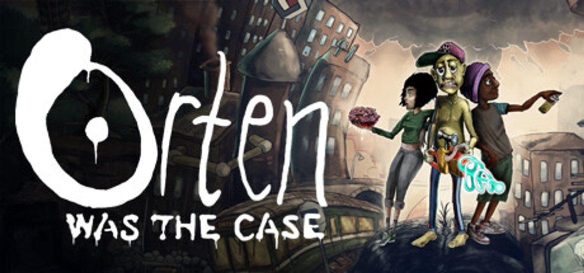 Orten Was the Case