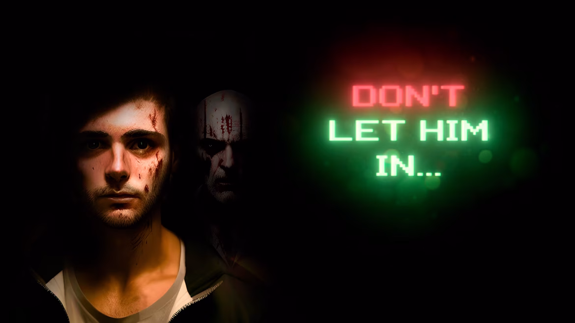 Don’t Let Him In