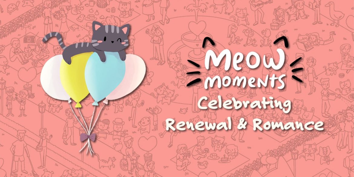 Meow Moments Celebrating Renewal & Romance