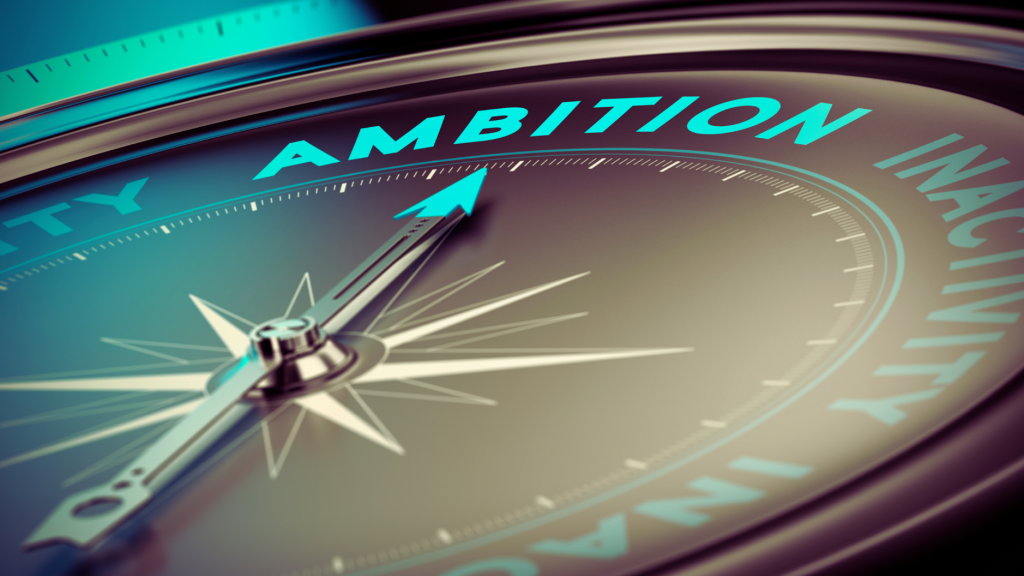 ambition