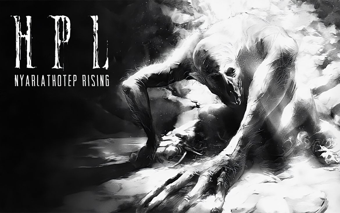 HPL Nyarlathotep Rising