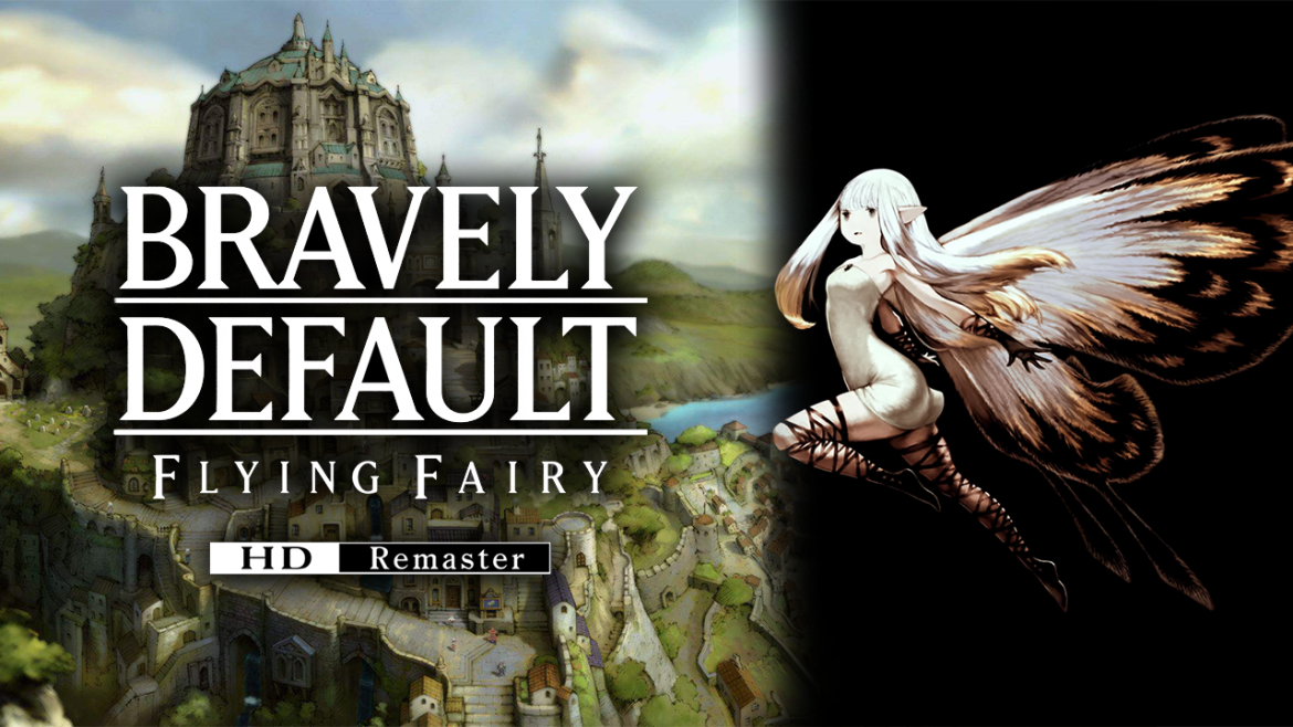 Bravely Default Flying Fairy HD Remaster