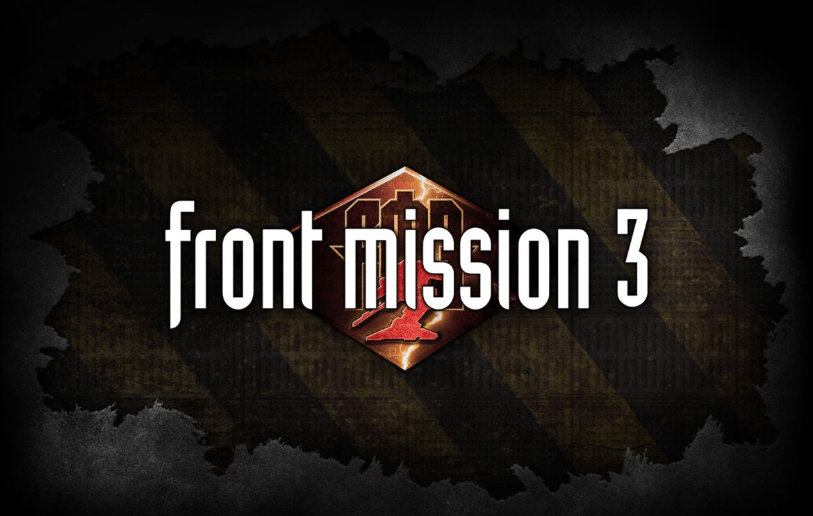 Front Mission 3: Remake