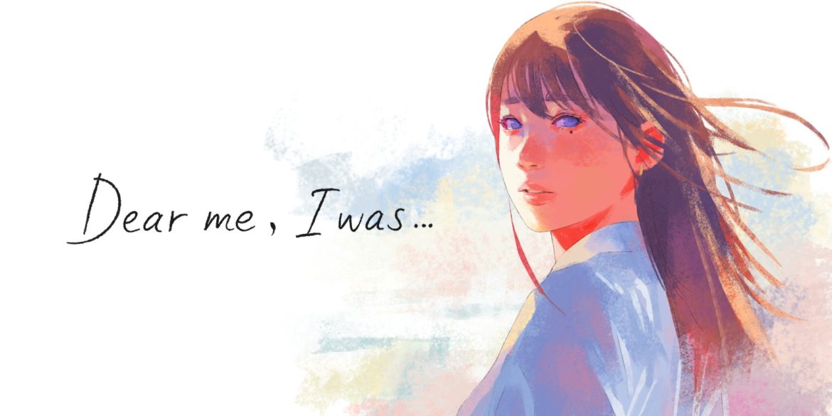 Dear Me, I Was…