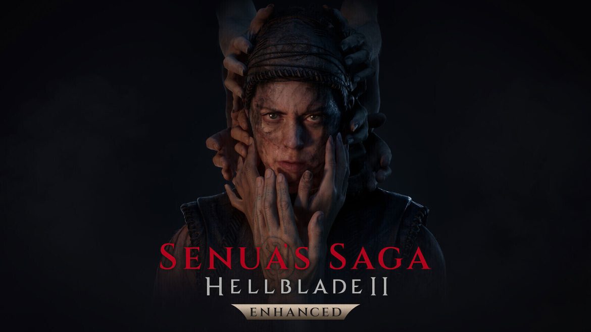 Senuas Saga Hellblade 2 Enhanced
