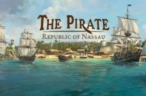 The Pirate Republic of Nassau