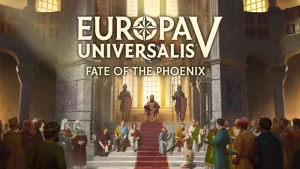 Europa Universalis V: Fate of the Phoenix
