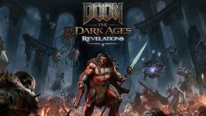 DOOM: The Dark Ages – Revelations
