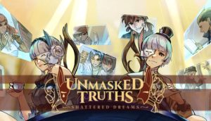 Unmasked Truths